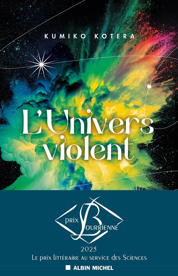 L'Univers violent: Prix Bourrienne 2025
