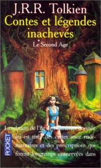 Contes et Légendes inachevés, tome 2 : Le Second Age