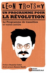 Programme pour la révolution (Un): Le Programme de transition et textes inédits