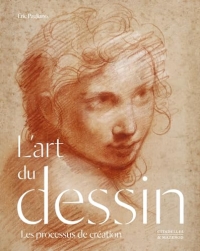 ART DU DESSIN: Les processus de création