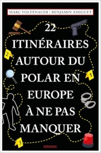 22 Itinéraires autour du polar en Europe à ne pas manquer: Guide touristique