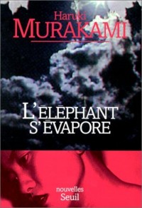 L'Eléphant s'évapore