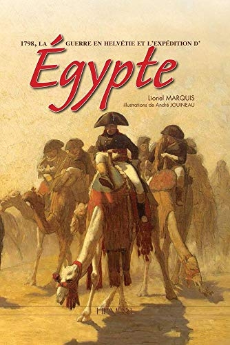 Bonaparte Et La Campagne D'egypte