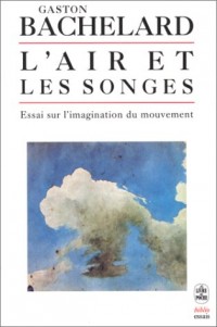 L'air et les songes : essai sur l'imagination du mouvement