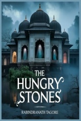 The Hungry Stones