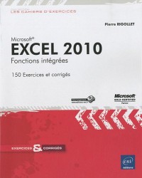 Excel 2010 Fonctions intégrées - Exercices et corrigés