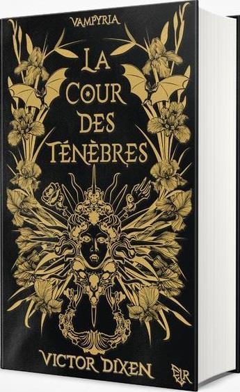 Vampyria - Livre 1 La Cour des Ténèbres - Édition collector