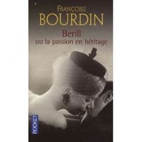 Berill ou la passion en héritage