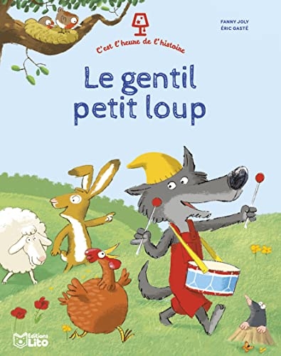 C'est l'heure de l'histoire - Le gentil petit loup - dès 3 ans