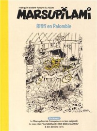 Marsupilami, Tome 10 : Rififi en Palombie