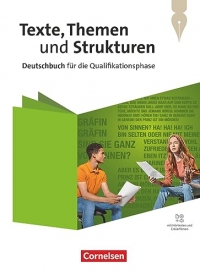Texte, Themen und Strukturen. Qualifikationsphase - Mit Hörtexten und Erklärfilmen - Schulbuch
