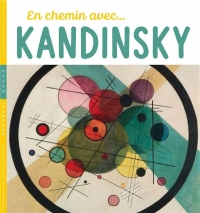 En chemin avec Kandinsky