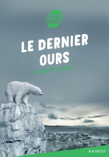 Le dernier ours [Poche]