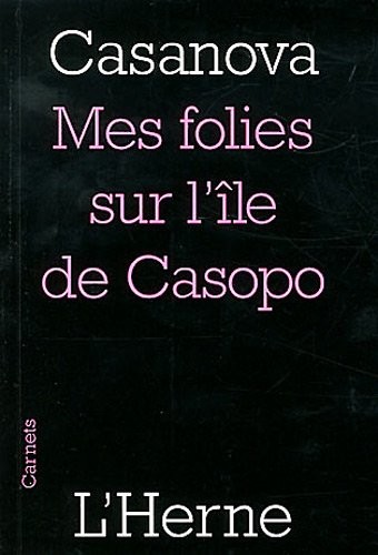 Mes folies de l'île de Casopo