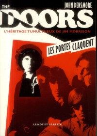 The Doors - L'héritage tumultueux de Jim Morrison