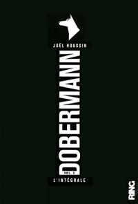 Dobermann (l'intégrale volume 2)