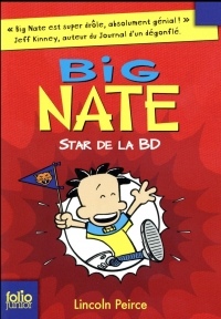 Big Nate, 4 : Big Nate, star de la BD