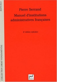 Manuel d'institutions administratives françaises