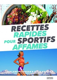 Recettes rapides pour sportifs affames