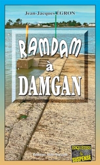 Ramdam à Damgan: Les enquêtes du commandant Rosko - Tome 10