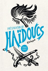 Présentation des haïdoucs : Les récits d'Adrien Zograffi