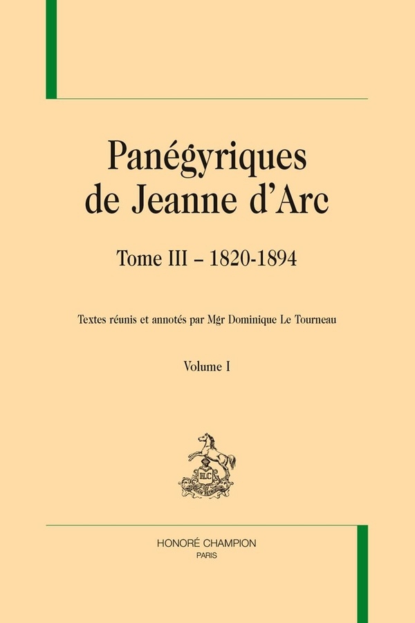 Panégyriques de Jeanne d’Arc: Tome 3, 2 volumes