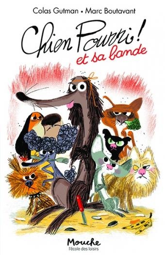 Chien Pourri et .... sa bande