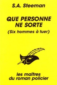 Que personne ne sorte