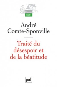 Traité du désespoir et de la béatitude