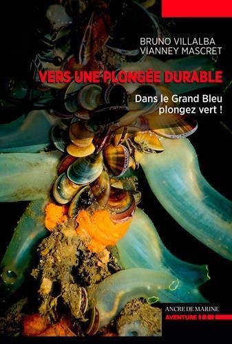 Vers une plongée durable : Dans le Grand Bleu plongez vert !