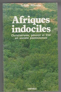 Afriques indociles