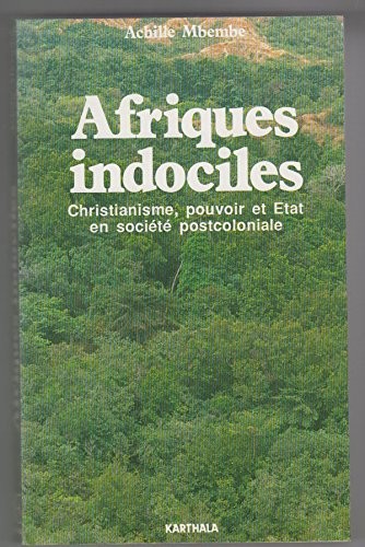 Afriques indociles