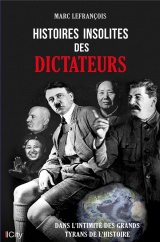 Histoires insolites des dictateurs