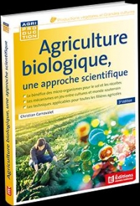 Agriculture biologique, une approche scientifique