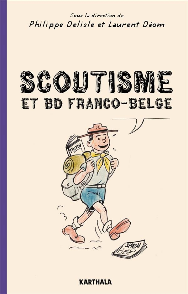 Scoutisme et BD franco-belge: De l'exaltation à la caricature