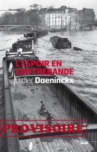 L'espoir en contrebande, Goncourt de la Nouvelle 2012