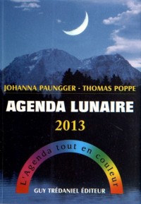 Agenda lunaire 2013 : L'Agenda tout en couleur