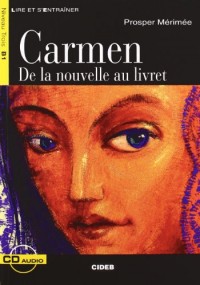 Carmen : De la nouvelle au livret (1CD audio)