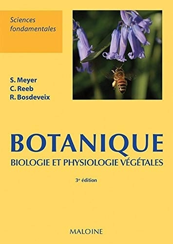 Botanique : Biologie et physiologie végétales