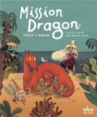 Mission dragon - trésor à bâbord