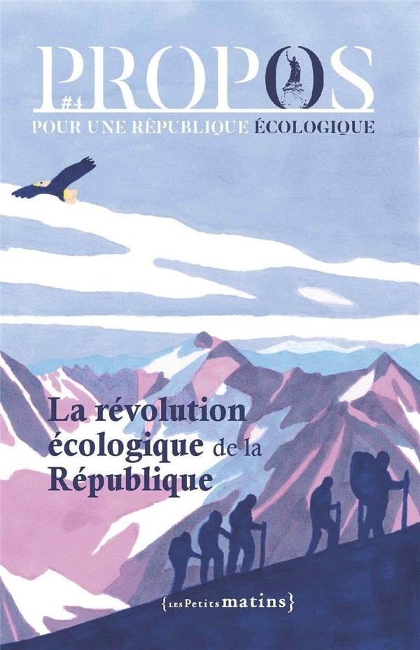 PROPOS - N° 4 La Révolution de la République écologique