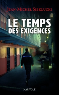 Le Temps des Exigences