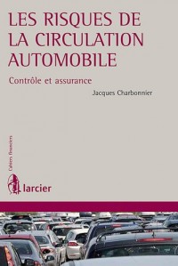 L'assurance du risque automobile : Contrôle et assurance