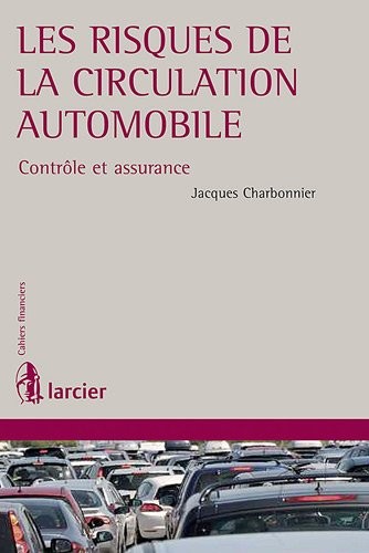 L'assurance du risque automobile : Contrôle et assurance
