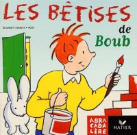 Les bêtises de Boub