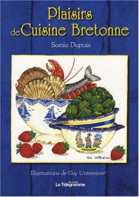 Plaisirs de Cuisine Bretonne