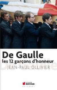 De Gaulle : douze garçons d'honneur