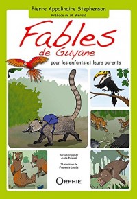 Fables de Guyane, pour les enfants et leurs parents/Français-Créole