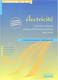 L'Essentiel en BEP : Electricité : Circuits et mesures - Appareils électroménagers - Fonctions, BEP (Manuel)