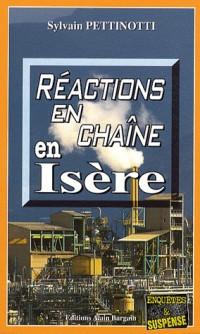Réactions en chaîne en Isère